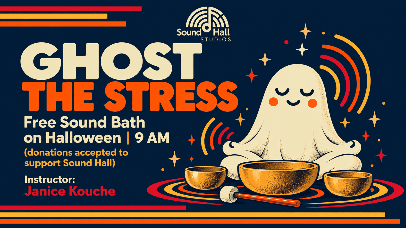 Ghost the Stress: Halloween Sound Bath with Janice Kouche